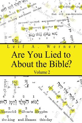 Cover for Are You Lied to About the Bible, Volume 2