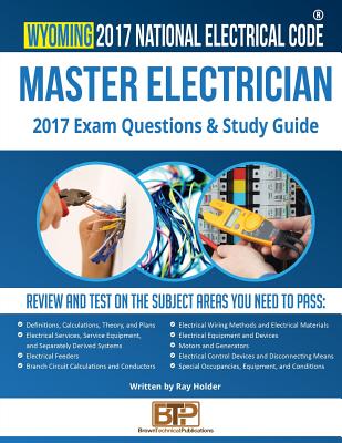Wyoming 2017 Master Electrician Study Guide Cover Image