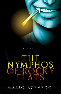 Cover for The Nymphos of Rocky Flats