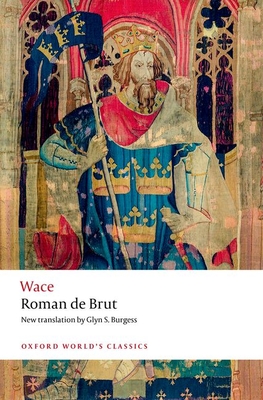 Roman de Brut (Oxford World's Classics) Cover Image