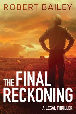 The Final Reckoning (McMurtrie and Drake Legal Thrillers #4) Cover Image