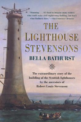 The Lighthouse Stevensons By Bella Bathurst, HarperCollins Publishers Ltd. Cover Image
