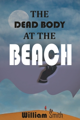 The Dead Body at the Beach Cover Image