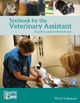 Textbook for the Veterinary Assistant By Kara M. Burns, Lori Renda-Francis Cover Image