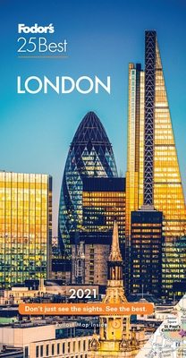 Fodor's London 25 Best 2021 (Full-Color Travel Guide) Cover Image