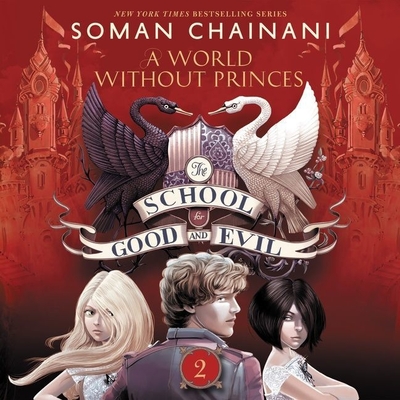 The School for Good and Evil #2: A World Without Princes Cover Image