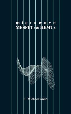 Microwave MESFETs and HEMTs (Artech House Microwave Library) Cover Image
