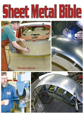 Sheet Metal Bible By Timothy Remus Cover Image