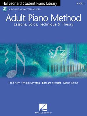 Adult Piano Method: Lessons, Solos, Technique & Theory [With CD] Cover Image