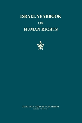 Israel Yearbook on Human Rights, Volume 24 (1994) By Yoram Dinstein (Editor), Mala Tabory (Editor) Cover Image