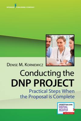 Conducting the DNP Project: Practical Steps When the Proposal Is Complete Cover Image