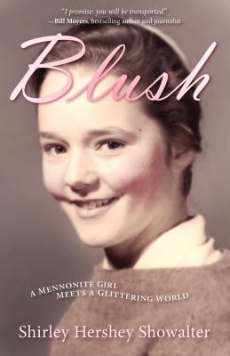 Blush: A Mennonite Girl Meets a Glittering World Cover Image