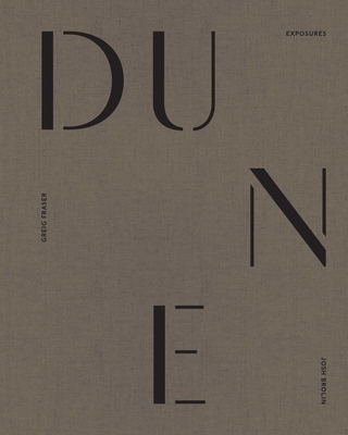 Dune: Exposures By Josh Brolin, Greig Fraser (By (photographer)) Cover Image
