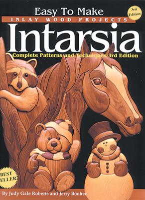 Easy to Make Inlay Wood Projects--Intarsia: A Complete Manual with Patterns Cover Image