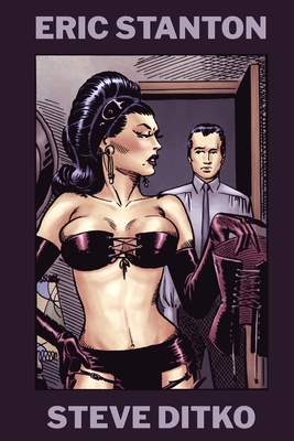 Eric Stanton, Steve Ditko: Stantoons (Vintage Fetish Classics #8)