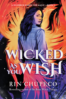 Wicked as You Wish By Rin Chupeco Cover Image