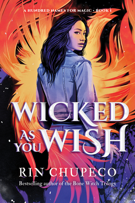 Wicked As You Wish (A Hundred Names for Magic)