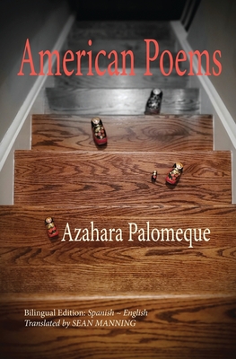 American Poems By Azahara Palomeque, Sean Manning (Translator) Cover Image