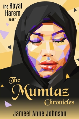 The Mumtaz Chronicles: The Royal Harem Cover Image