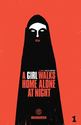A Girl Walks Home Alone at Night Vol. 1 By Ana Lily Amirpour, Michael DeWeese (Illustrator), Jon Conrad (Editor), Ben Conrad (Editor), Patrick Brosseau (Letterer) Cover Image
