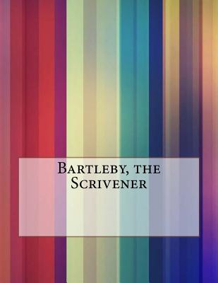 Batleby the Scrivener