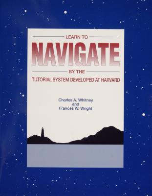 Learn to Navigate: By the Tutorial System Developed at Harvard Cover Image