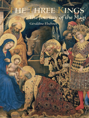 Three Kings: The Journey of the Magi Cover Image
