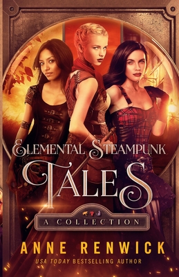 Elemental Steampunk Tales: A Collection Cover Image