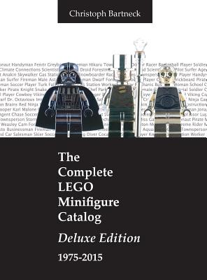 The Complete LEGO Minifigure Catalog 1975-2015: Deluxe Edition Cover Image