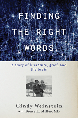 Finding the Right Words: A Story of Literature, Grief, and the Brain Cover Image
