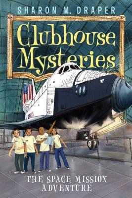 The Space Mission Adventure (Clubhouse Mysteries #4) Cover Image