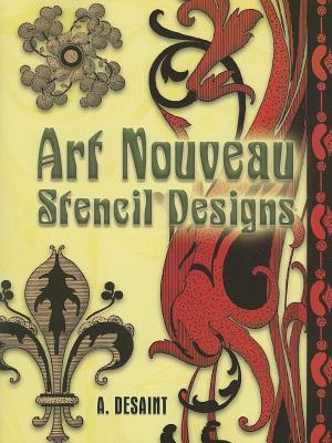 Art Nouveau Stencil Designs (Dover Pictorial Archives) Cover Image
