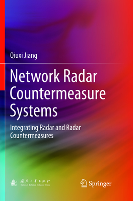 Network Radar Countermeasure Systems: Integrating Radar and Radar Countermeasures Cover Image