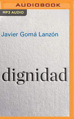 Dignidad (Narración En Castellano) Cover Image