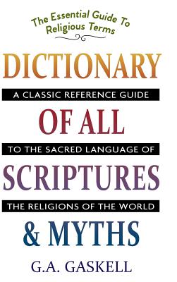 Dictionary of All Scriptures and Myths Cover Image