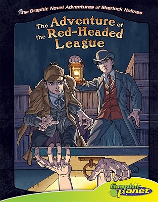 Adventure of the Red-Headed League (Graphic Novel Adventures of Sherlock Holmes) By Vincent Goodwin, Ben Dunn (Illustrator) Cover Image