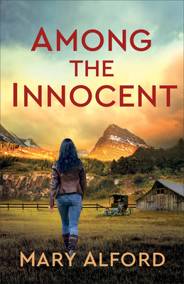 Among the Innocent By Mary Alford Cover Image