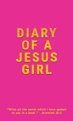 Diary Of A Jesus Girl: Journal Cover Image