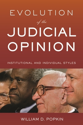 Evolution of the Judicial Opinion: Institutional and Individual Styles Cover Image