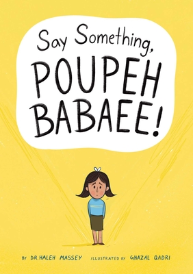 Say Something, Poupeh Babaee!: A Graphic Novel Cover Image