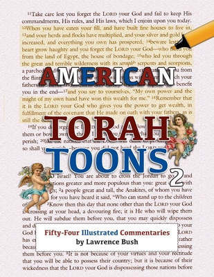American Torah Toons 2: Fifty-Four Illustrated Commentaries By Lawrence Bush Cover Image