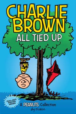 Charlie Brown: All Tied Up: A PEANUTS Collection (Peanuts Kids #13)