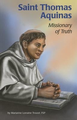Saint Thomas Aquinas Ess (Encounter the Saints #35) By Cathy Morrison (Illustrator), Marianne Trouvé Cover Image