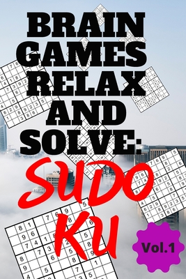 Brain Games - Relax and Solve: Sudoku, Vol.1