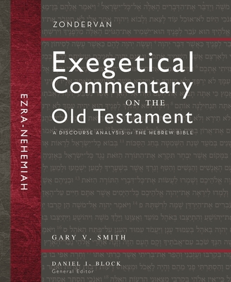 Ezra and Nehemiah: A Discourse Analysis of the Hebrew Bible 12 (Zondervan Exegetical Commentary on the Old Testament) Cover Image