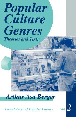 Popular Culture Genres: Theories and Texts (Feminist Perspective on Communication #2)