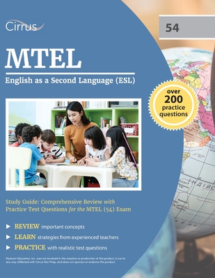 MTEL English as a Second Language (ESL) Study Guide: Comprehensive Review with Practice Test Questions for the MTEL (54) Exam Cover Image