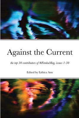 Against the Current: the top 30 contributors of #FemkuMag, issues 1-30 Cover Image