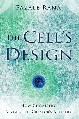 Cell's Design (Reasons to Believe) By Fazale Rana Cover Image