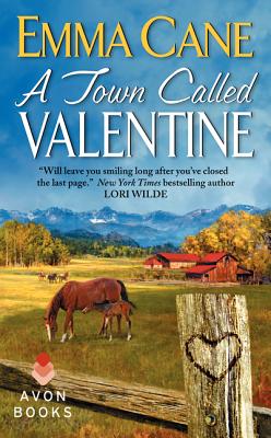 A Town Called Valentine: A Valentine Valley Novel By Emma Cane Cover Image